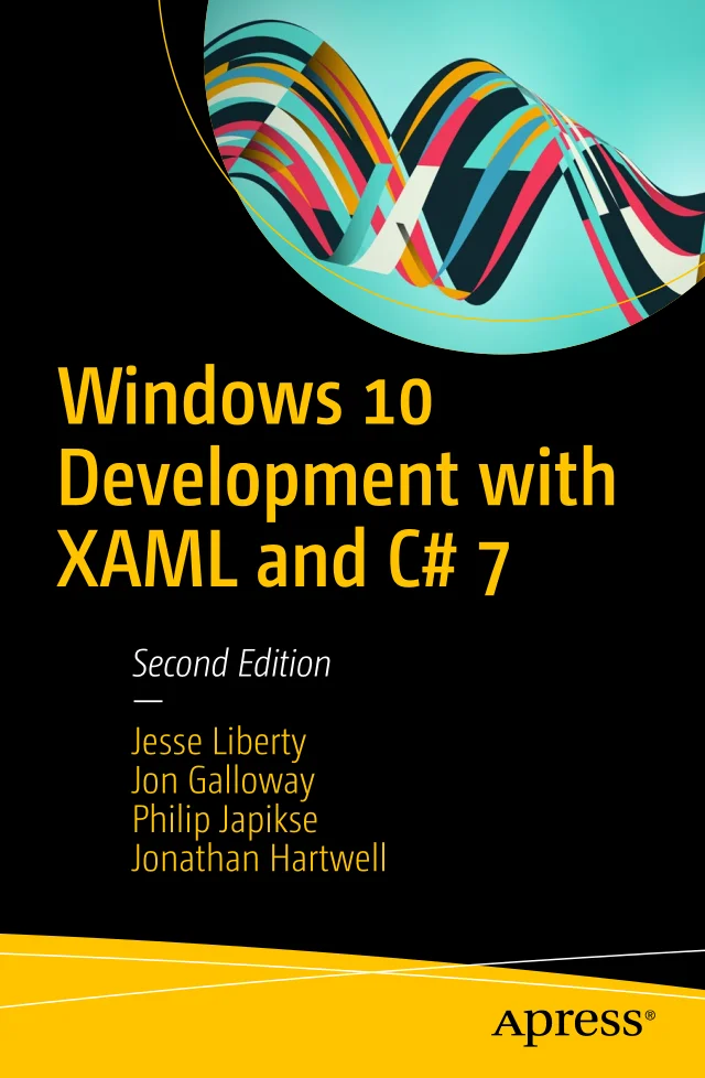 Windows 10 Development with XAML and C# 7. 2 Ed