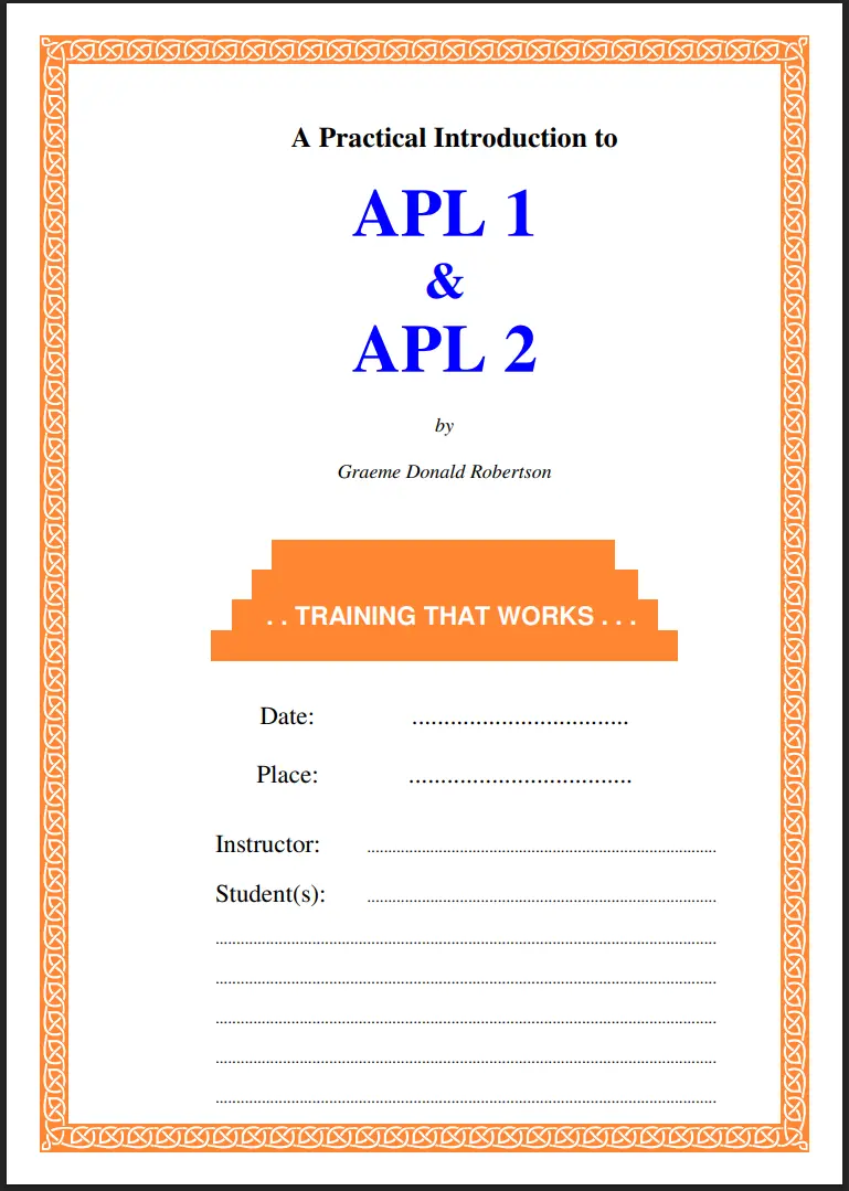 A Practical Introduction to APL 1 & APL 2