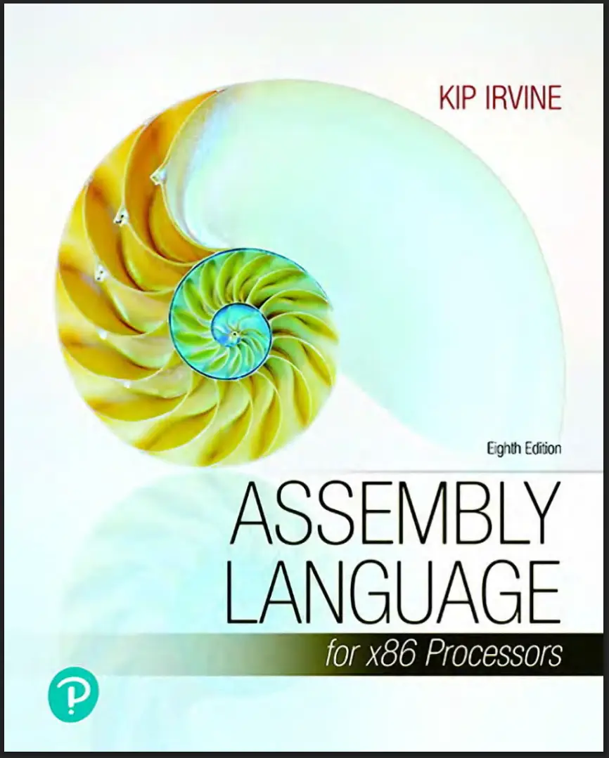 Assembly Language for x86 Processors. 8 Ed