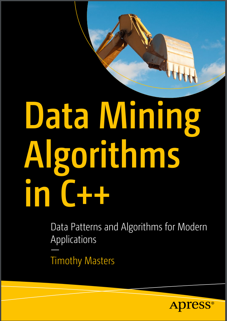 Data Mining Algorithms in C++: Data Patterns and Algorithms for Modern Applications