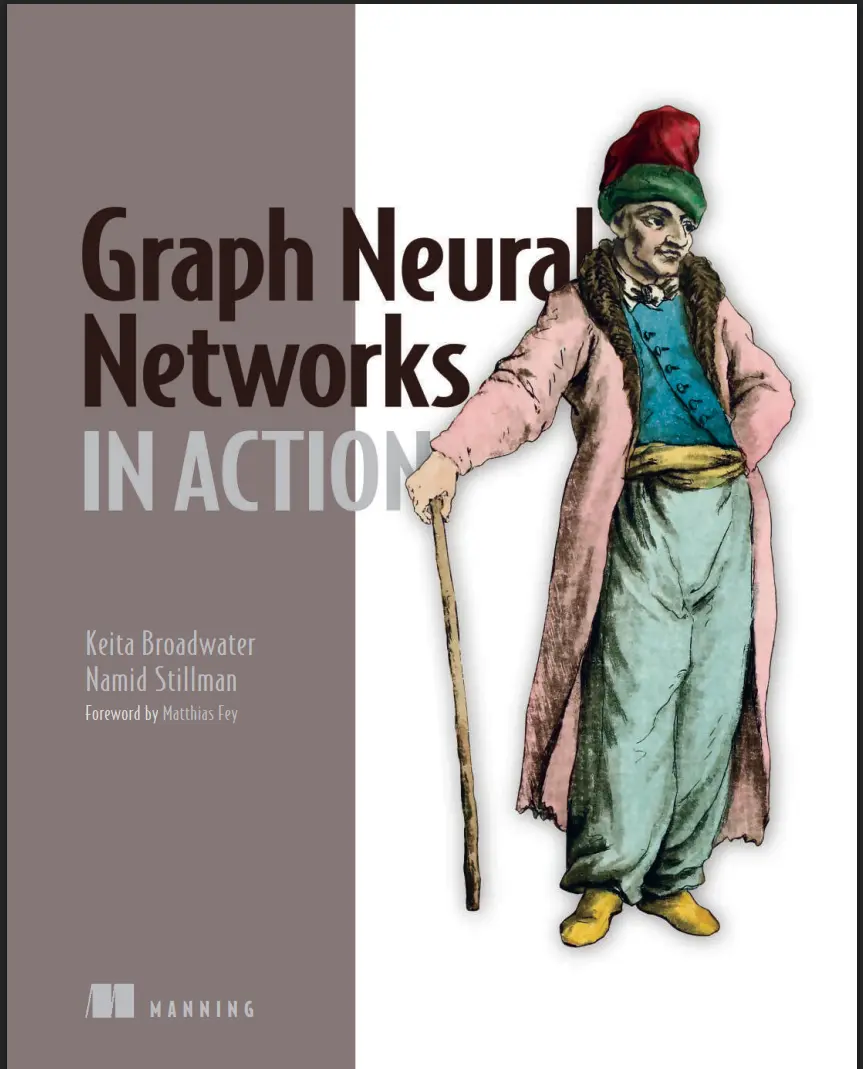 Graph Neural Networks in Action
