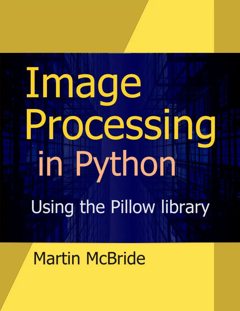 Image Processing in Python: Using the Pillow library