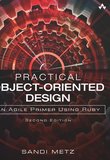 Practical Object-Oriented Design: Practical Object-Oriented Design in Ruby. 2 Ed