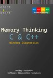Memory Thinking for C and C++: Windows Diagnostics