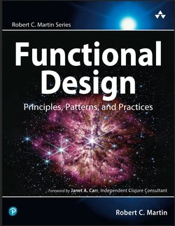 Functional Design: Principles, Patterns, and Practices