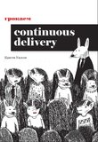 Грокаем Continuous Delivery